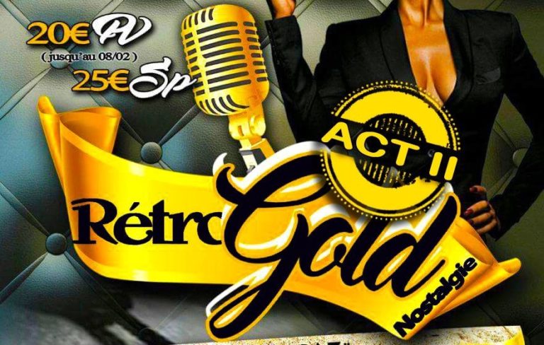 Le Rétro Gold Act 2 Nostalgie à la Villa Murat au Robert