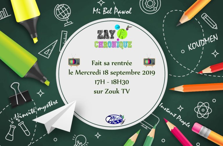 Votre émission TV « ZayChronique » fait sa grande rentrée, le mercredi 18 septembre