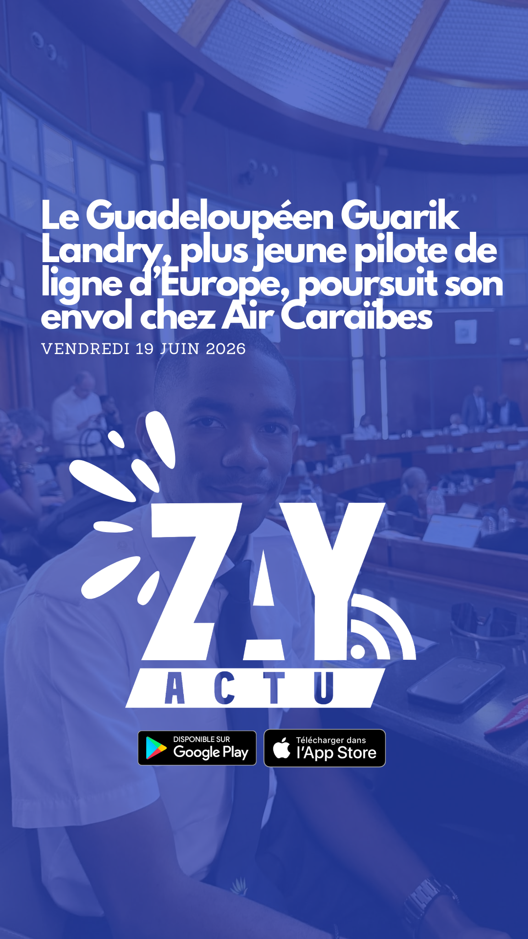 Le Guadeloupéen Guarik Landry, plus jeune pilote de ligne d’Europe, poursuit son envol chez Air Caraïbes