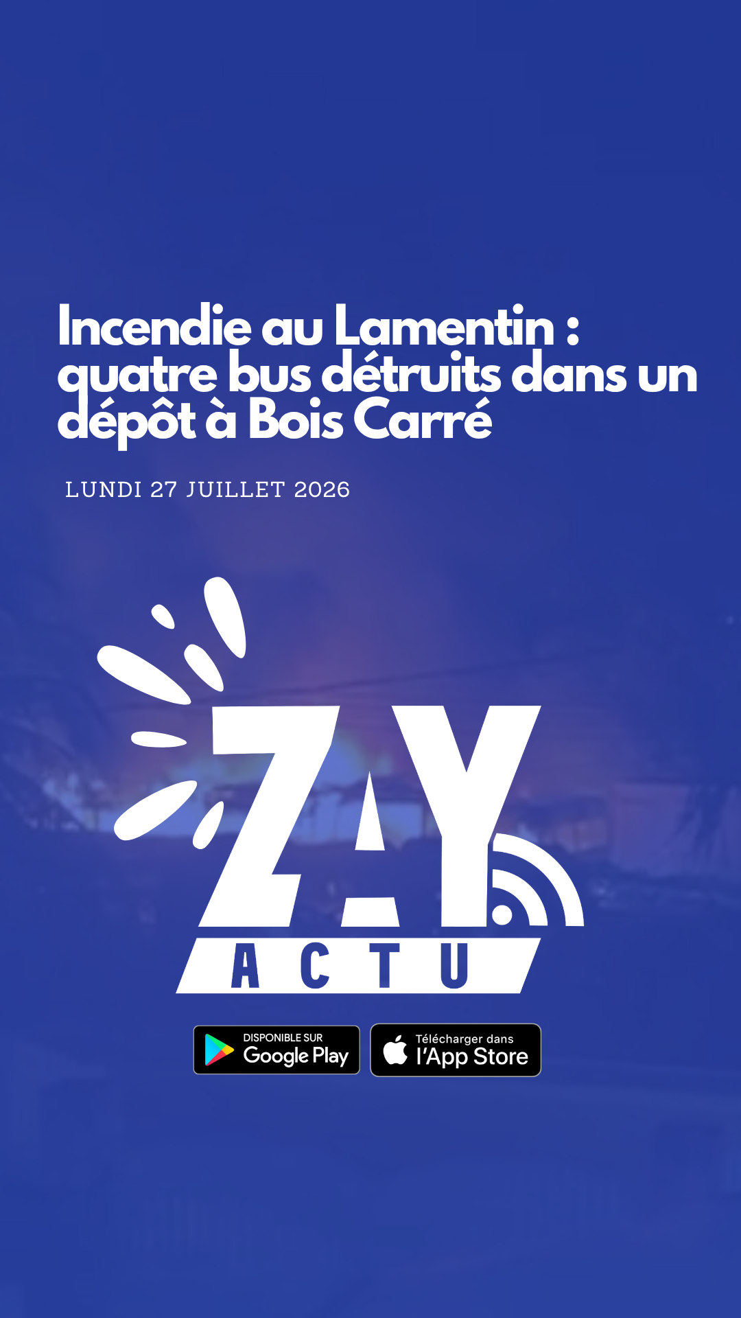 Incendie au Lamentin : quatre bus détruits dans un dépôt à Bois Carré