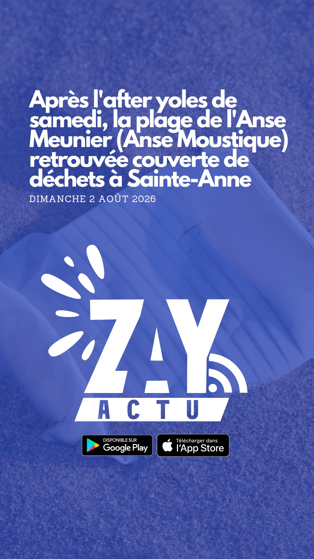 Après l&rsquo;after yoles de samedi, la plage de l&rsquo;Anse Meunier (Anse Moustique) retrouvée couverte de déchets à Sainte-Anne